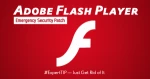 Adobe در حال انتشار وصله امنیتی برای آسیب پذیری بحرانی Flash Player 2